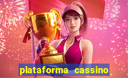 plataforma cassino que paga no cadastro